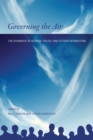 Image for Governing the Air: The Dynamics of Science, Policy, and Citizen Interaction