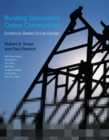 Image for Building successful online communities: evidence-based social design