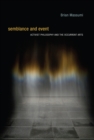 Image for Semblance and event: activist philosophy and the occurrent arts