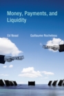 Image for Money, payments, and liquidity