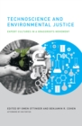 Image for Technoscience and environmental justice: expert cultures in a grassroots movement
