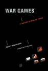Image for War Games: A History of War on Paper