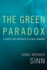 Image for The green paradox: a supply-side approach to global warming