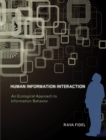 Image for Human Information Interaction: An Ecological Approach to Information Behavior