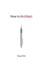 Image for How to Architect