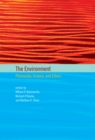 Image for Environment: Philosophy, Science, and Ethics