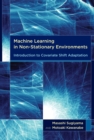 Image for Machine learning in non-stationary environments: introduction to covariate shift adaptation