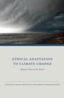 Image for Ethical adaptation to climate change: human virtues of the future