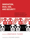 Image for Innovation, dual use, and security: managing the risks of emerging biological and chemical technologies
