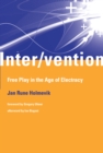 Image for Inter/vention: free play in the age of electracy