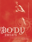 Image for Body sweats: the uncensored writings of Elsa von Freytag-Loringhoven