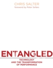 Image for Entangled: technology and the transformation of performance