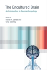 Image for Encultured Brain: An Introduction to Neuroanthropology