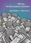 Image for Mining the Biomedical Literature