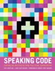 Image for Speaking Code - Coding as Aesthetic and Political Expression