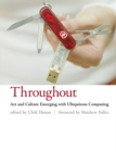 Image for Throughout: art and culture emerging with ubiquitous computing