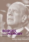 Image for Borges and memory: encounters with the human brain