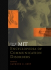 Image for The MIT encyclopedia of communication disorders