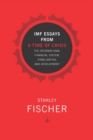Image for IMF essays from a time of crisis: the international financial system, stabilization, and development