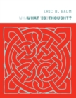 Image for What is thought?