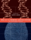 Image for DNA and the criminal justice system: the technology of justice