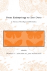 Image for From embryology to evo-devo: a history of developmental evolution