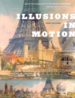 Image for Illusions in motion: media archaeology of the moving panorama and related spectacles