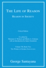 Image for The Life of Reason or The Phases of Human Progress: Reason in Society, Volume VII, Book Two
