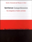 Image for Sentence comprehension: the integration of habits and rules