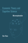 Image for Economic Theory and Cognitive Science: Microexplanation