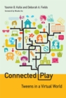 Image for Connected play: tweens in a virtual world