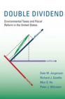 Image for Double dividend: environmental taxes and fiscal reform in the United States