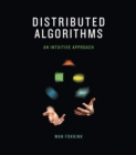 Image for Distributed algorithms: an intuitive approach