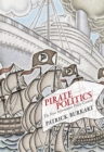 Image for Pirate politics: the new information policy contests
