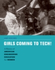Image for Girls Coming to Tech!: A History of American Engineering Education for Women