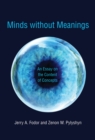 Image for Minds without meanings: an essay on the content of concepts