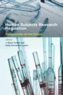 Image for Human subjects research regulation: perspectives on the future