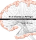 Image for Brain structure and its origins: in development and in evolution of behaviour and the mind
