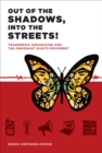 Image for Out of the shadows, into the streets!: transmedia organizing and the immigrant rights movement