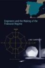 Image for Engineers and the making of the Francoist regime