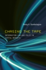 Image for Chasing the tape: information law and policy in capital markets