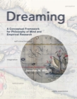Image for Dreaming: a conceptual framework for philosophy of mind and empirical research
