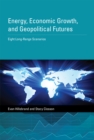 Image for Energy, economic growth, and geopolitical futures: eight long-range forecasts
