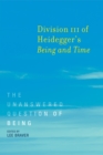 Image for Division III of Heidegger&#39;s Being and time: the unanswered question of being