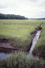 Image for What is landscape?