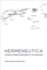 Image for Hermeneutica: computer-assisted interpretation in the humanities