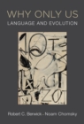 Image for Why only us: language and evolution