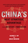 Image for China&#39;s next strategic advantage: from imitation to innovation
