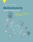 Image for Multicellularity: origins and evolution