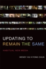 Image for Updating to remain the same: habitual new media